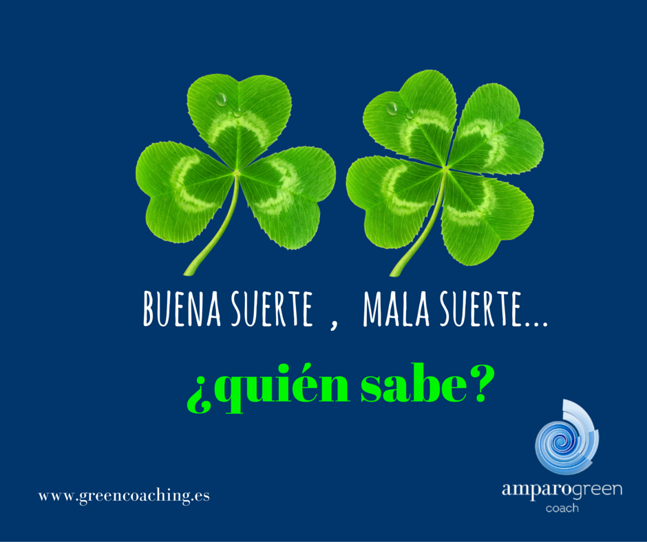 buena suerte , mala suerteFBK Green Coaching